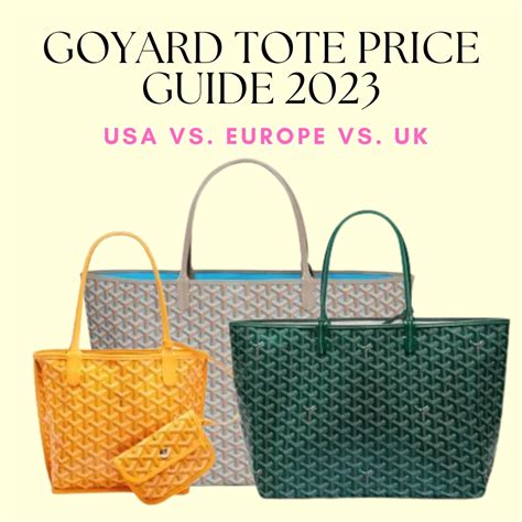 how much is a goyard tote bag|goyard pricing 2023.